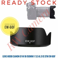 Hood EW-60F Lens Canon EF-M 18-150mm IS STM EFM 18-150 mm EW60F EOSM