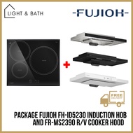 [BUNDLE] FUJIOH FH-ID5230 Induction Hobs And FR-MS2390 R/V 900MM Super Slim Cooker Hood