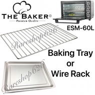 THE BAKER Oven Braking Tray Or Wire Rack for ESM-60L