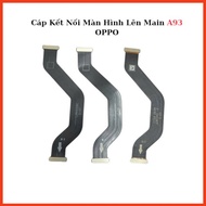LCD connection cable to main oppo A93, 333tvc