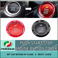 𝐍𝐄𝐖 Auto Car Engine Push Start Stop Engine Button Cover Perodua Alza 2022 Myvi Bezza Axia Aruz Ativa