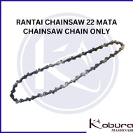 Rantai Chainsaw 22 Mata Chainsaw Chain Only hanya rantai chainsaw
