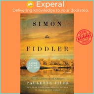 Simon The Fiddler [Large Print] by Paulette Jiles (US edition, paperback)