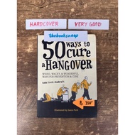 50 Ways to Cure a Hangover alcohol drinks self-help health book