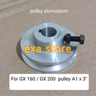 HONDA POLI MESIN Poly engine Pulley GX 160HONDA GX 200 - 3 inch A1 aluminum Pulley