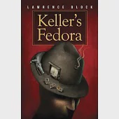 Keller’’s Fedora