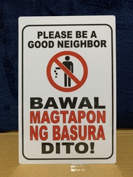 PVC Wall Signage BAWAL MAGTAPON NG BASURA DITO  7.8x11 inches