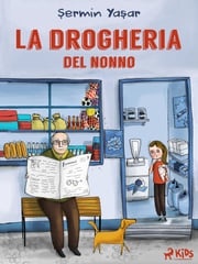 La drogheria del nonno Sermin Yasar