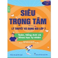 Sổ Tay Siêu Trọng Tâm Lớp 7 Lý Thuyết Và Dạng Bài Toán Tiếng Anh và KHTN
