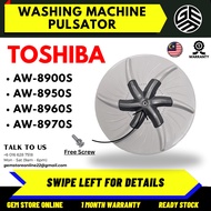 AW-8900S / AW-8950S / AW-8960S / AW-8970S TOSHIBA Washing Machine Pulsator / Pulsator Mesin Basuh / 