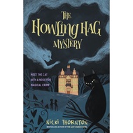 The Howling Hag Mystery (Howling Hag Mysteries #1)/Nicki Thornton [Sanmin Online Bookstore]