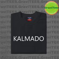 GRAVITEES | KALMADO Minimalist Statement Aesthetic Tshirt / Shirt / T shirt For Men and Women/Tees / Unisex Tshirt Cotton