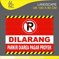 NO PARKING BANNER FOR PROJECT FENCES - FLEXY 280 GR