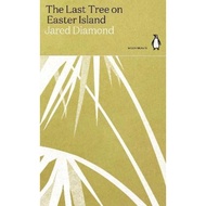 The Last Tree on Easter Island by Jared Diamond (UK edition, paperback)