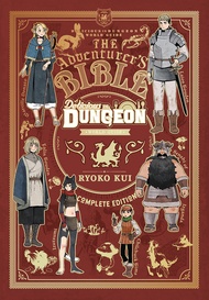 Delicious In Dungeon: World Guide - The Adventurers Bible - Complete Edition