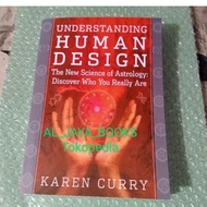 Understanding Human Design Book: The New Science of Astrology: Discover Who