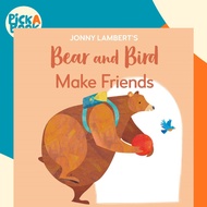 Jonny Lambert's Bear and Bird: Make Friends : Even Bears Get Nervous Before Sta by Jonny Lambert (US