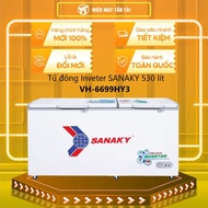 [MỚI 100%] VH-6699HY3 - Tủ Đông SANAKY Inverter 530 Lít VH-6699HY3 - GIAO TOÀN QUỐC - FREESHIP HCM