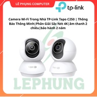 TP-Link Tapo C250 Indoor Wi-Fi Camera | Smart Notification|Sharp Resolution of 2-way sound |