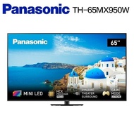 【Panasonic 國際牌】TH-65MX950W 65吋 4K 聯網顯示器 液晶電視 (含桌上安裝)