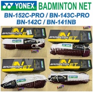 YONEX BADMINTON NET- BN136 / BN139A  / BN142C / BN143C / BN152C / BN141NB (TOURNAMENT GRADE)