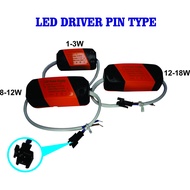 LED Driver Pin Type 1-3W / 4-7W / 8-12W /12-18W