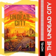 The Undead City | Novel Remaja | Thriller | Novel Misteri | Novel Aksi | Fantasi | Action | Seram |