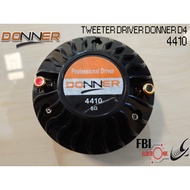 Donner D4 Series 4410 Tweeter Driver Doner D4 4410 Tweeter Driver/ Original Donner D4410 Tweeter Dri