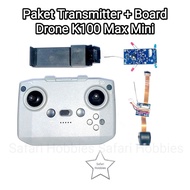 K100 Max Mini Drone Transmitter + Board Receiver Package