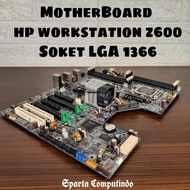 Motherboard HP WorkStation Z600 Original Bekas Berkualitas Copotan CPU