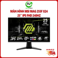 MSI MAG 255F X24 Monitor 25 Inch 240Hz Rapid IPS Full HD 0.5ms Specialized in FPS Games - Genuine Pr
