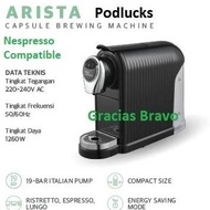 Mesin kopi Podlucks ARISTA Capsule Coffee Machine Nespresso Compatible