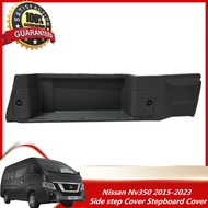 Nissan Nv350 2015 2016 2017 2018 2019 2020 2021 2022 2023 2024 2025 Side step Cover  Stepboard Cover