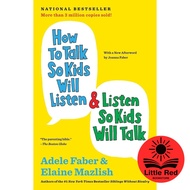 How to Talk So Kids Will Listen & Listen So Kids Will Talk by Adele Faber - Parenting / Nonfiction /