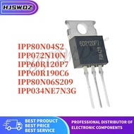 10PCS IPP80N04S2 IPP072N10N IPP034NE7N3G IPP80N06S209 IPP60R190C6 IPP60R120P7 TO-220 Brand mos In St