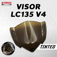 VISOR YAMAHA LC135 / LC 135 NEW V4 V5 V6 V7 [ BLACK / CLEAR / TINTED ]