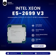Intel Xeon E5 2699v3 18 Core 36 Thread 2.3 GHz E5-2699v3 Equivalent 2695v4 2686v4
