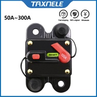 Boat Truck Car Audio Amplifier Inline Circuit Breaker 50A 60A 80A 100A 125A 150A 200A  Fuse Waterproof  12V 24V Protection