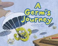A Germ's Journey (Follow It!) A Germ's Journey (Follow It!) Paperback Kindle Audible Audiobook Hardc
