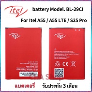แบตเตอรี่ itel S15 Pro / A55 / A55 LTE L6003P Battery BL-29CI Original 3020MAh แบต Itel S15 Pro S15P