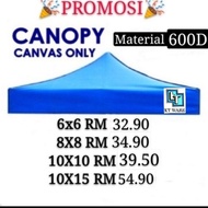 【Ready Stock】 KT WARE 8x8 10x10 Canvas only market canopy / kanvas kanopi / kain kanopi khemah pasar