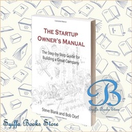 The Startup Owner's Manual: The Step-By-Step Guide for Building Grea