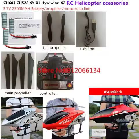 CH604 CH528 XY-01 Hywiwine-X2 RC Helicopter 3.7V 2300mAh Battery Propeller CH528 XY-01 XY-2 Helicopt