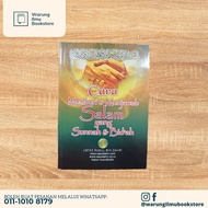 How to Give and Answers Greetings That Sunnah and Bid'ah, Ustaz Rasul Dahri Rahimullah