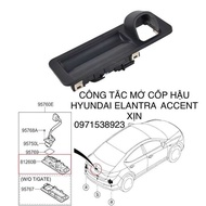 CÔNG TẮC MỞ CỐP HẬU HYUNDAI ELANTRA ACCENT CÓ LỖ CAMERA 2016-2021 XỊN 81260F2010