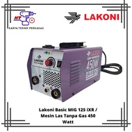 Lakoni Basic MIG 125 iXR / Mesin Las Tanpa Gas 450 Watt