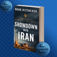 Showdown with Iran Nuclear Iran and the Future of Israel, the Middle East