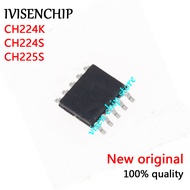 5piece CH224K CH224S CH225S SOP-10 In Stock