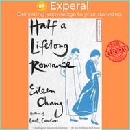 Half a Lifelong Romance by Eileen Chang (paperback)