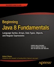 Beginning Java 8 Fundamentals Kishori Sharan